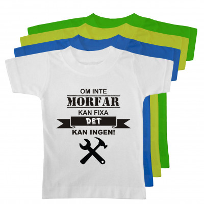 T-shirt Morfar kan fixa det!