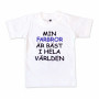 T-shirt Min farbror är bäst i hela världen!