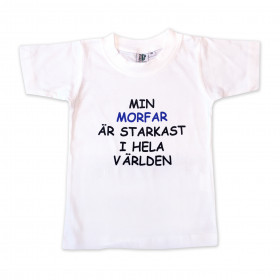 T-shirt Min morfar är starkast i hela världen!