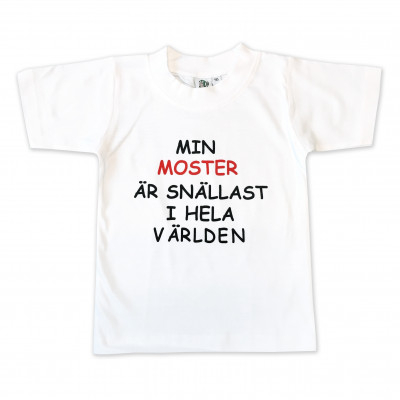 T-shirt Min moster är snällast i hela världen!